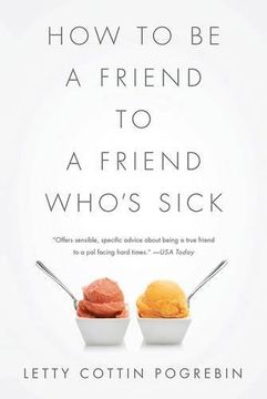 portada How to Be a Friend to a Friend Who's Sick