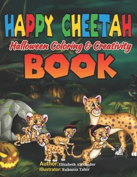 portada HAPPY CHEETAH Halloween Coloring & Creativity BOOK (en Inglés)