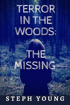 portada Terror in the Woods: The Missing. (en Inglés)