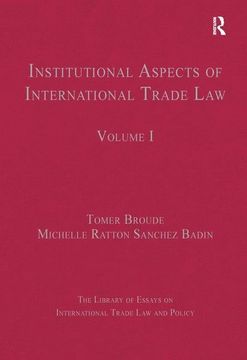 portada Institutional Aspects of International Trade Law: Volume I (en Inglés)