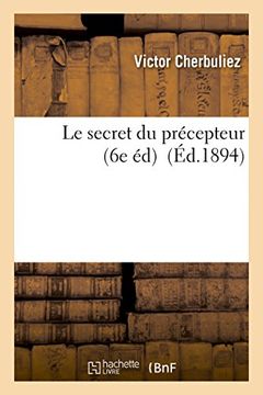 portada Le Secret Du Precepteur 6e Ed. (Litterature) (French Edition)