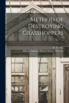 portada Method of Destroying Grasshoppers; 5 (en Inglés)