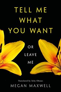 portada Tell me What you Want—Or Leave me (in English)
