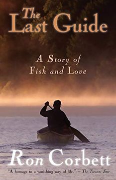 portada The Last Guide: A Story of Fish and Love (en Inglés)