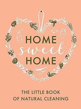 portada The Little Book of Natural Cleaning (Home Sweet Home) 