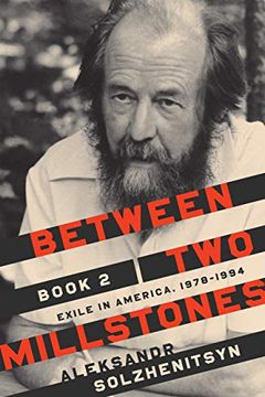 portada Between two Millstones, Book 2: Exile in America, 1978-1994 (The Center for Ethics and Culture Solzhenitsyn Series) (in English)