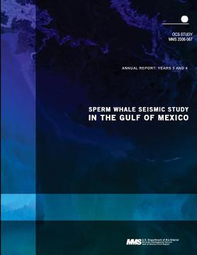 portada Sperm Whale Seismic Study in the Gulf of Mexico Annual Report: Years 3 and 4 (in English)