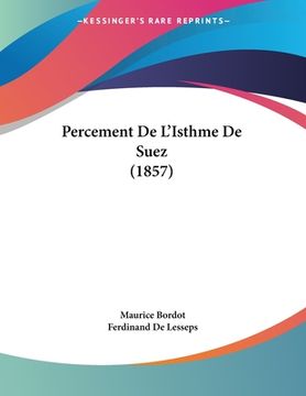 portada Percement De L'Isthme De Suez (1857) (in French)