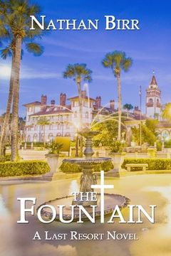 portada The Fountain: A Last Resort Novel (en Inglés)