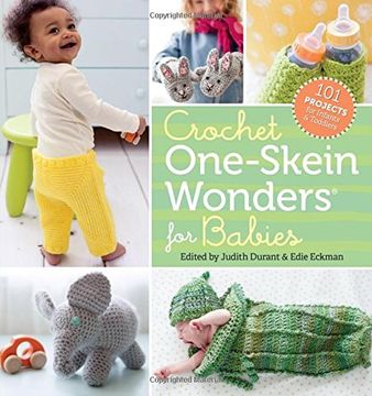 portada Crochet One-Skein Wonders for Babies: 101 Projects for Infants & Toddlers (en Inglés)