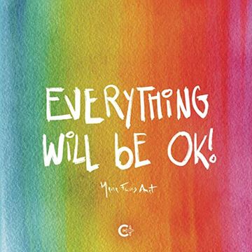 portada Everything Will be ok (Caligrama)