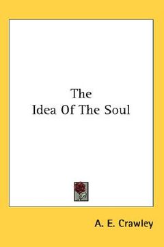 portada the idea of the soul (en Inglés)