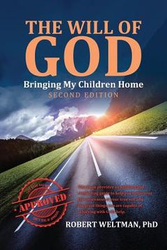 portada The Will of God: Bringing My Children Home: Second Edition (en Inglés)
