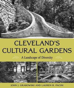 portada Cleveland'S Cultural Gardens: A Landscape of Diversity (in English)