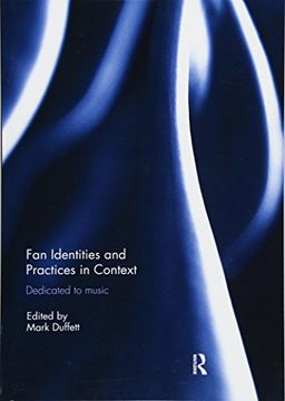 portada Fan Identities and Practices in Context: Dedicated to Music (in English)
