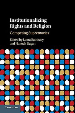 portada Institutionalizing Rights and Religion 