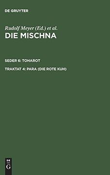 portada Para (Die Rote Kuh) (Die Mischna, vi. Seder. Toharot, 4. Traktat) (en Alemán)