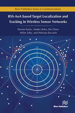 portada Rss-Aoa-Based Target Localization and Tracking in Wireless Sensor Networks (in English)