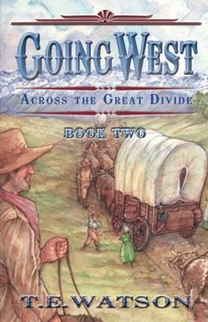 portada Going West /: Book 2/ Across the Great Divide (Volume 2)