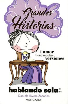 portada Hablando Sola Grandes Historias (in Spanish)