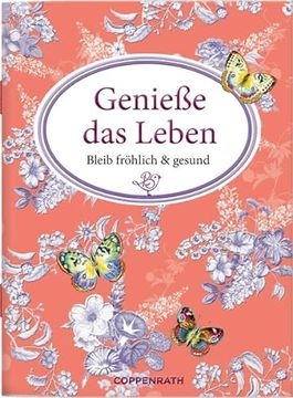portada Genieße das Leben: Bleib Fröhlich & Gesund (Schöne Grüße) (en Alemán)