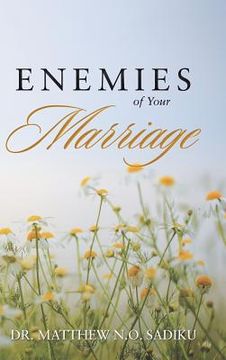portada Enemies of Your Marriage (en Inglés)