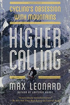 portada Higher Calling: Cycling's Obsession with Mountains
