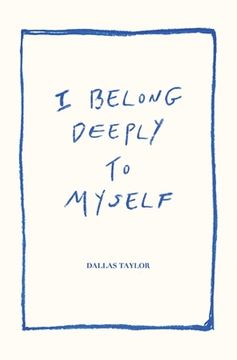 portada I Belong Deeply to Myself (en Inglés)