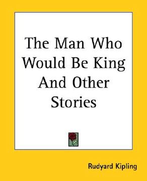 portada the man who would be king and other stories (en Inglés)