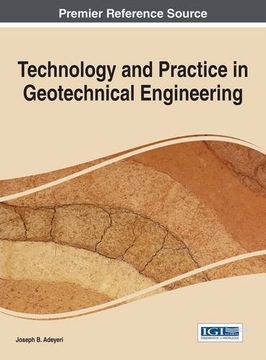 portada Technology and Practice in Geotechnical Engineering (Advances in Civil and Industrial Engineering)