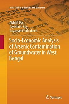 portada Socio-Economic Analysis of Arsenic Contamination of Groundwater in West Bengal (India Studies in Business and Economics) (en Inglés)