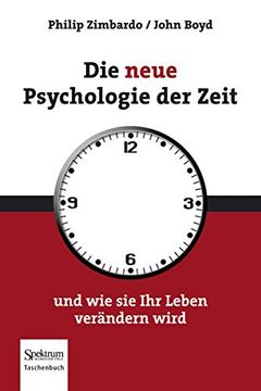 portada Die Neue Psychologie der Zeit: Und wie sie ihr Leben Verändern Wird (en Alemán)