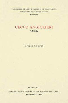 portada Cecco Angiolieri: A Study (North Carolina Studies in the Romance Languages and Literatures) (in English)