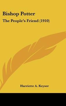 portada bishop potter: the people's friend (1910) (in English)