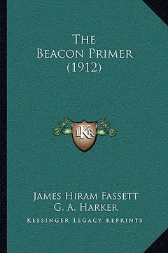 portada the beacon primer (1912) (en Inglés)