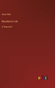 portada Recalled to Life: in large print (en Inglés)