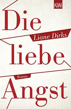 portada Die Liebe Angst: Roman (Kiwi) (in German)