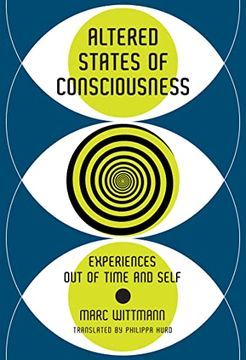portada Altered States of Consciousness: Experiences out of Time and Self (en Inglés)