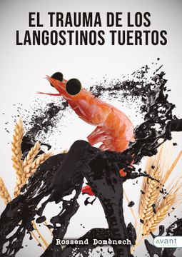 portada El Trauma de los Langostinos Tuertos (in Spanish)