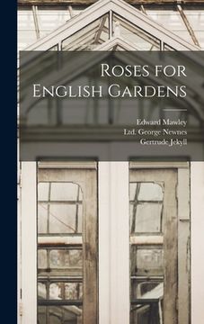 portada Roses for English Gardens (en Inglés)