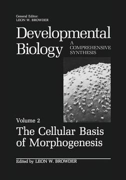 portada The Cellular Basis of Morphogenesis (in English)