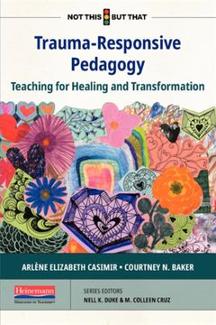 portada Trauma-Responsive Pedagogy: Teaching for Healing and Transformation (in English)