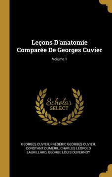 portada Leçons D'anatomie Comparée de Georges Cuvier; Volume 1 