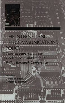 portada The Internet and Telecommunications Policy: Selected Papers From the 1995 Telecommunications Policy Research Conference (Lea Telecommunications Series) (en Inglés)