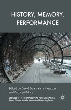 portada History, Memory, Performance (Studies in International Performance)