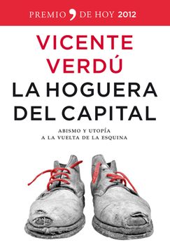 portada La hoguera del capital: Abismo y utopía a la vuelta de la esquina (Spanish Edition) (in Spanish)