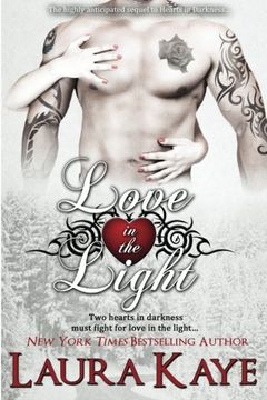 portada Love in the Light (Hearts in Darkness Duet) (Volume 2) (en Inglés)