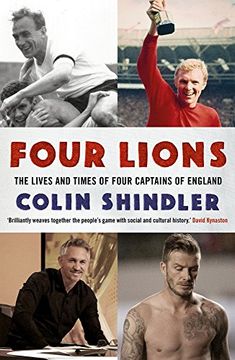 portada Four Lions: The Lives and Times of Four Captains of England 