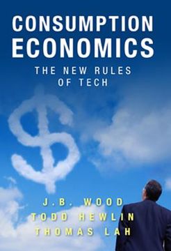 consumption economics: the new rules of tech