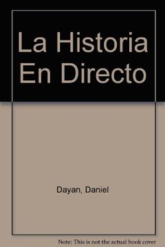 portada La Historia en Directo. La Retransmisión Televisiva de los Acontecimientos (in Spanish)